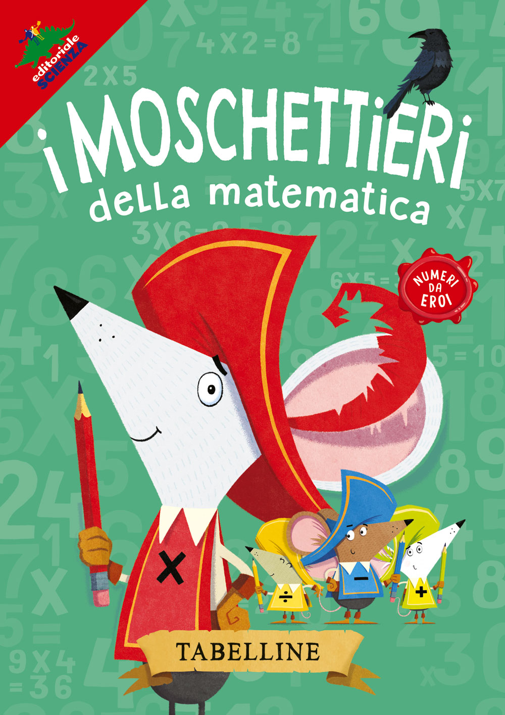 I moschettieri della matematica – Tabelline