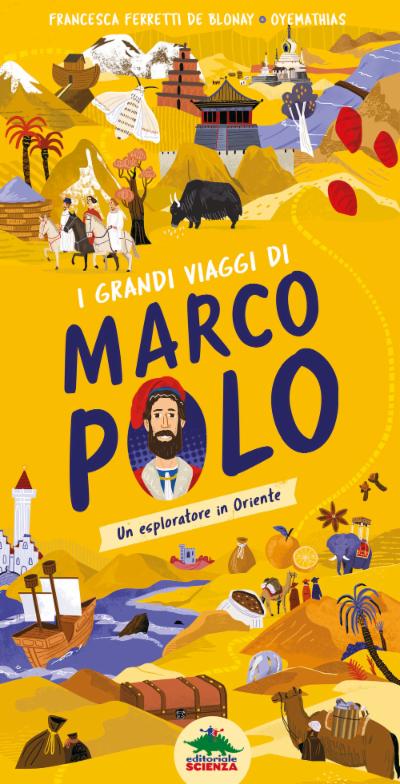 I grandi viaggi di Marco Polo
