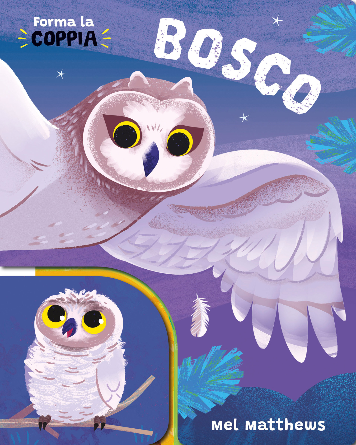Forma la coppia &ndash; Bosco