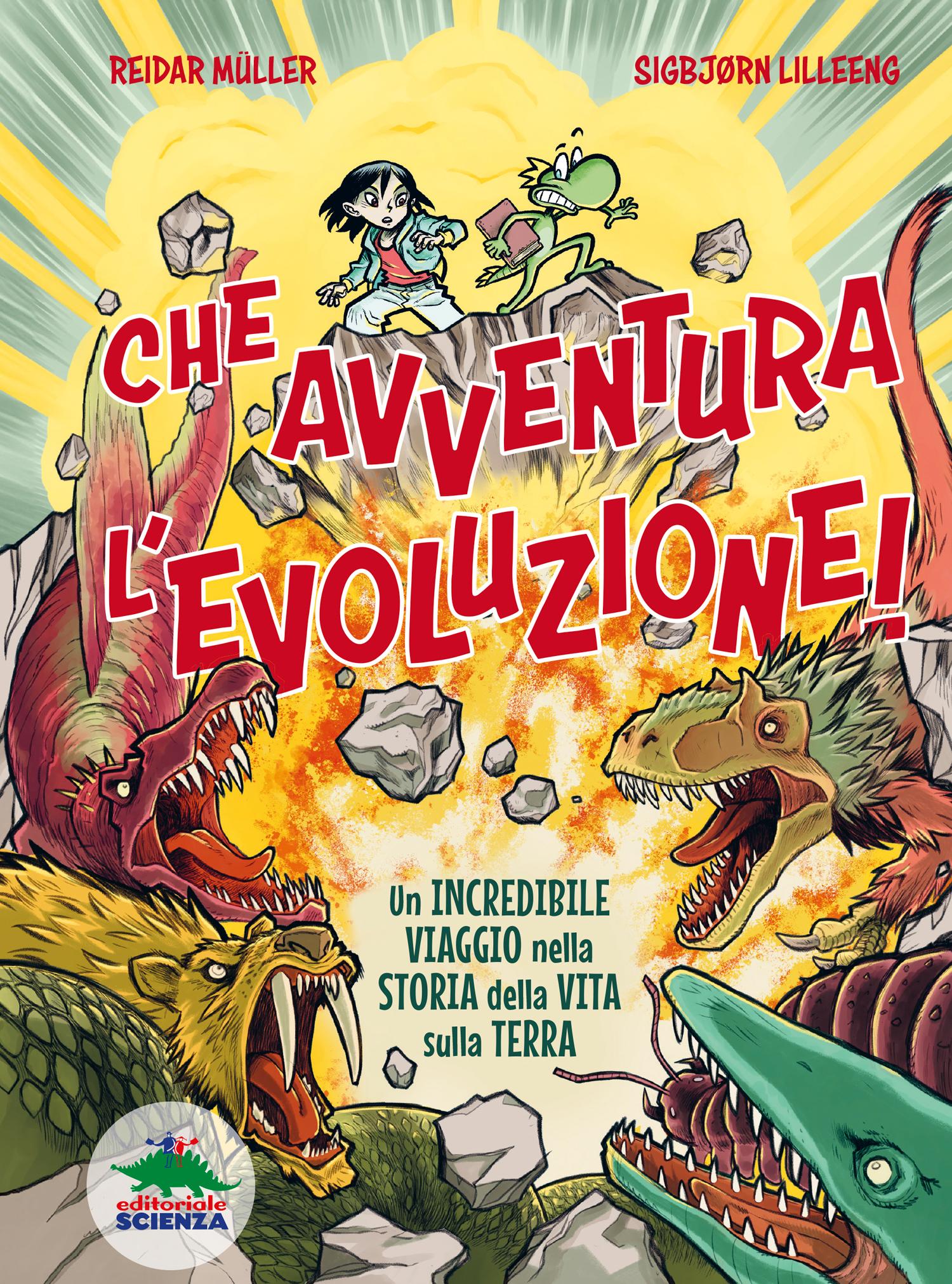 Che avventura l&rsquo;evoluzione!