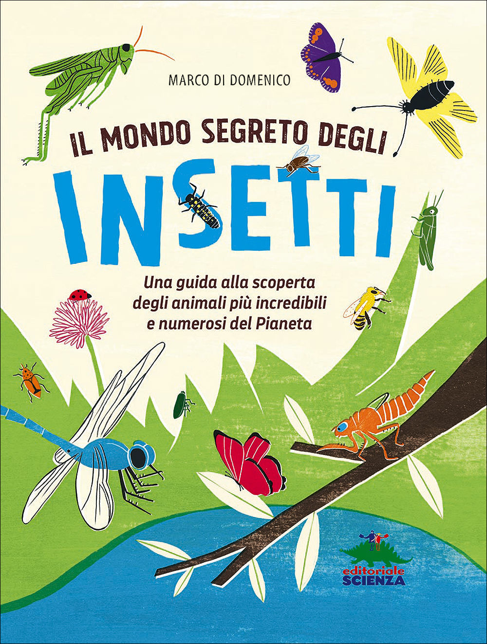 Il mondo segreto degli insetti
