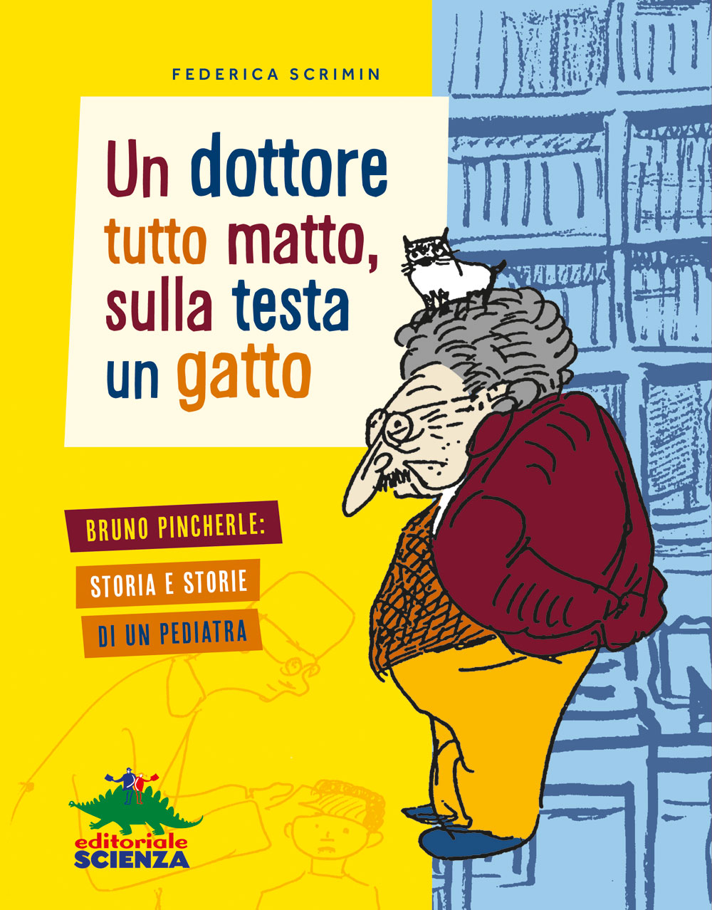 Un dottore tutto matto, sulla testa un gatto