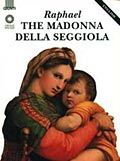 Raphael. Madonna della Seggiola (in inglese)