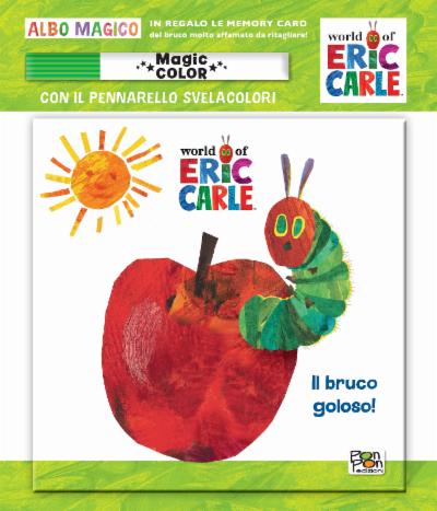 ALBO MAGICO IL BRUCO GOLOSO - The world of Eric Carle