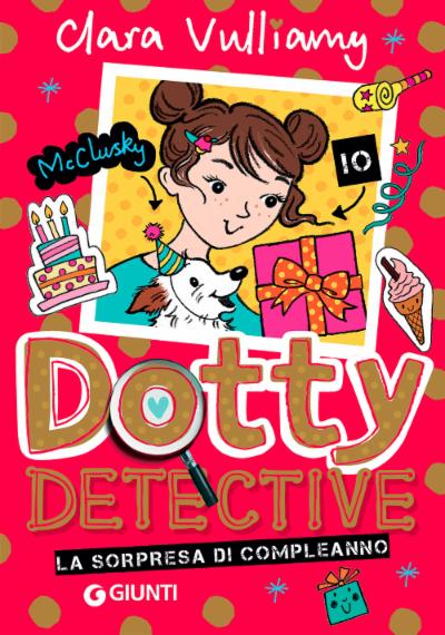 Dotty Detective 5. Sorpresa di compleanno