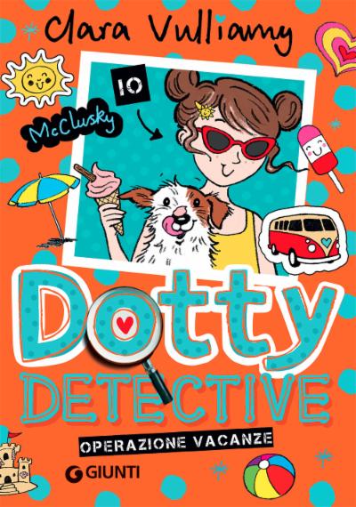 Dotty Detective 6. Operazione vacanze