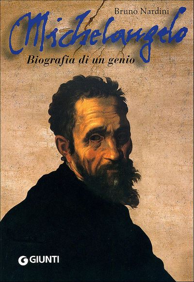 Michelangelo. Biografia di un genio