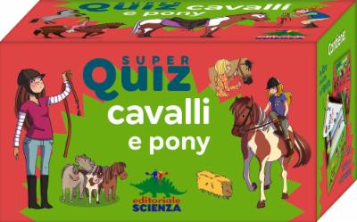 Super Quiz: Cavalli e pony