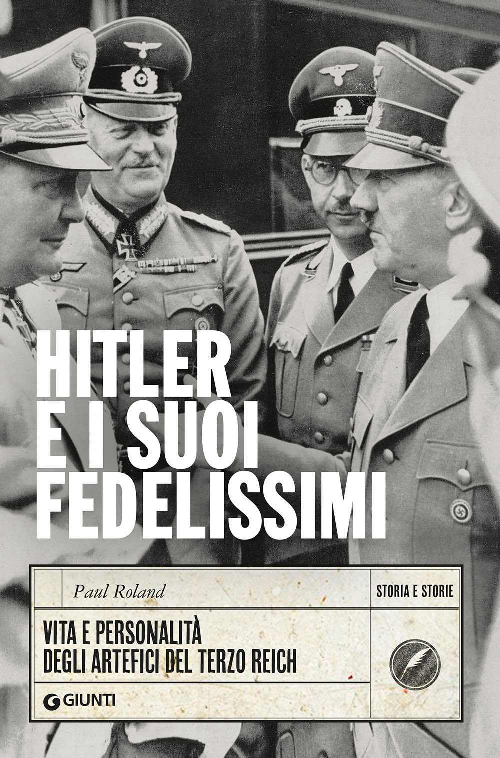 Hitler e i suoi fedelissimi