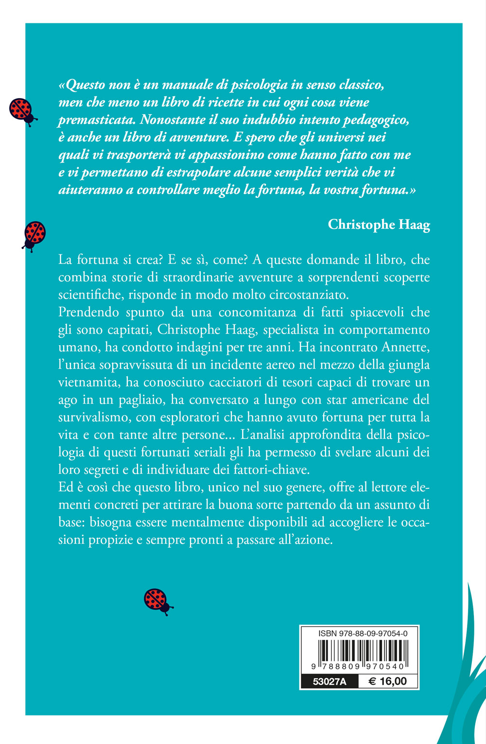 Crea la tua fortuna