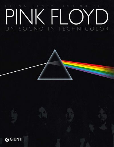 Pink Floyd: un sogno in technicolor