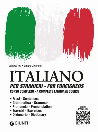 Italiano per stranieri - For Foreigners- Corso completo- A complete Language Course  con tracce audio