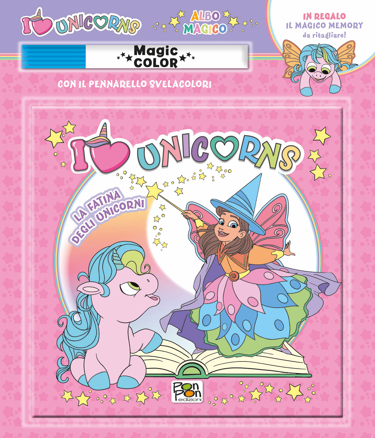 Unicorni. Albo magico. La fatina degli unicorni