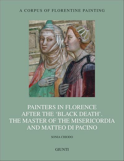 Painters in Florence after the 'black death'. The Master of the Misericordia and Matteo di Pacino