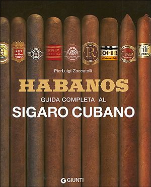 Habanos. Guida completa al sigaro cubano