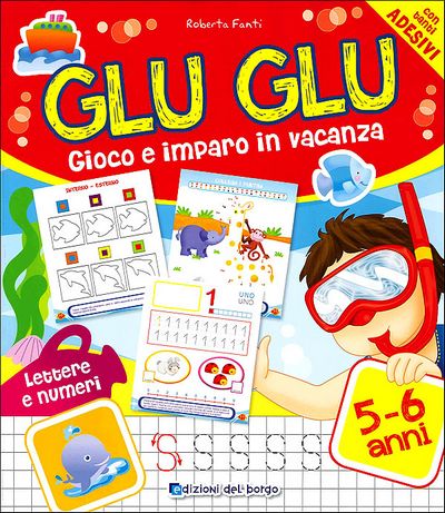 Glu Glu - Gioco e imparo in vacanza 5/6 anni