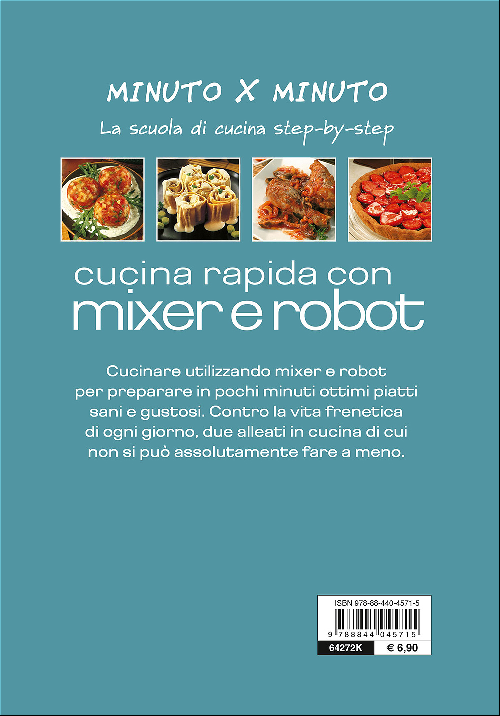 Cucina Rapida Con Mixer E Robot Giunti