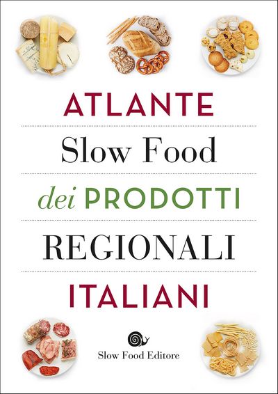 Atlante Slow Food dei prodotti regionali italiani