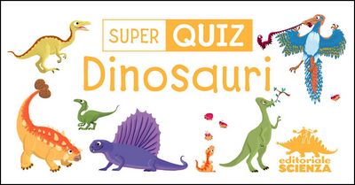 Super Quiz - Dinosauri