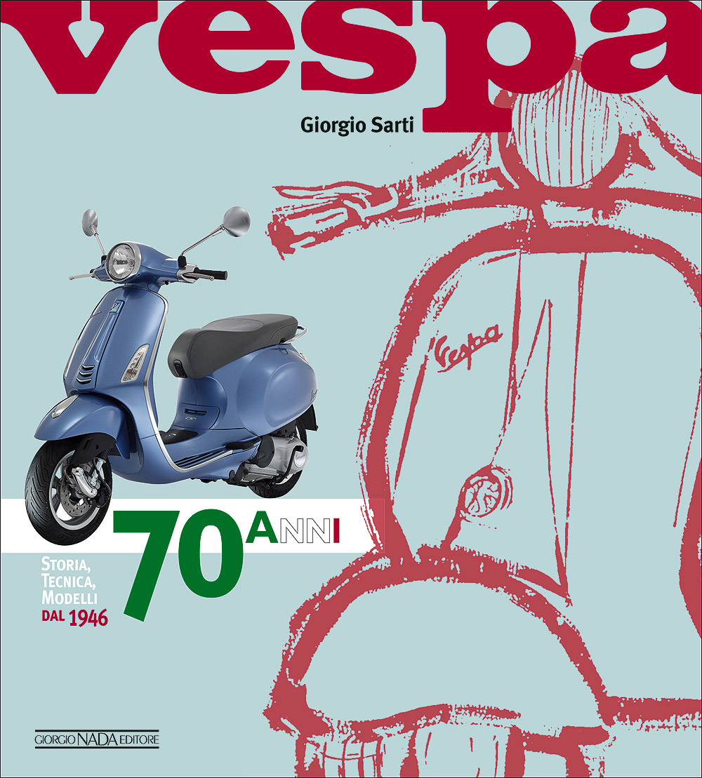 Vespa - 70 anni