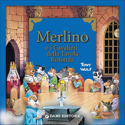 Merlino e i cavalieri della Tavola Rotonda
