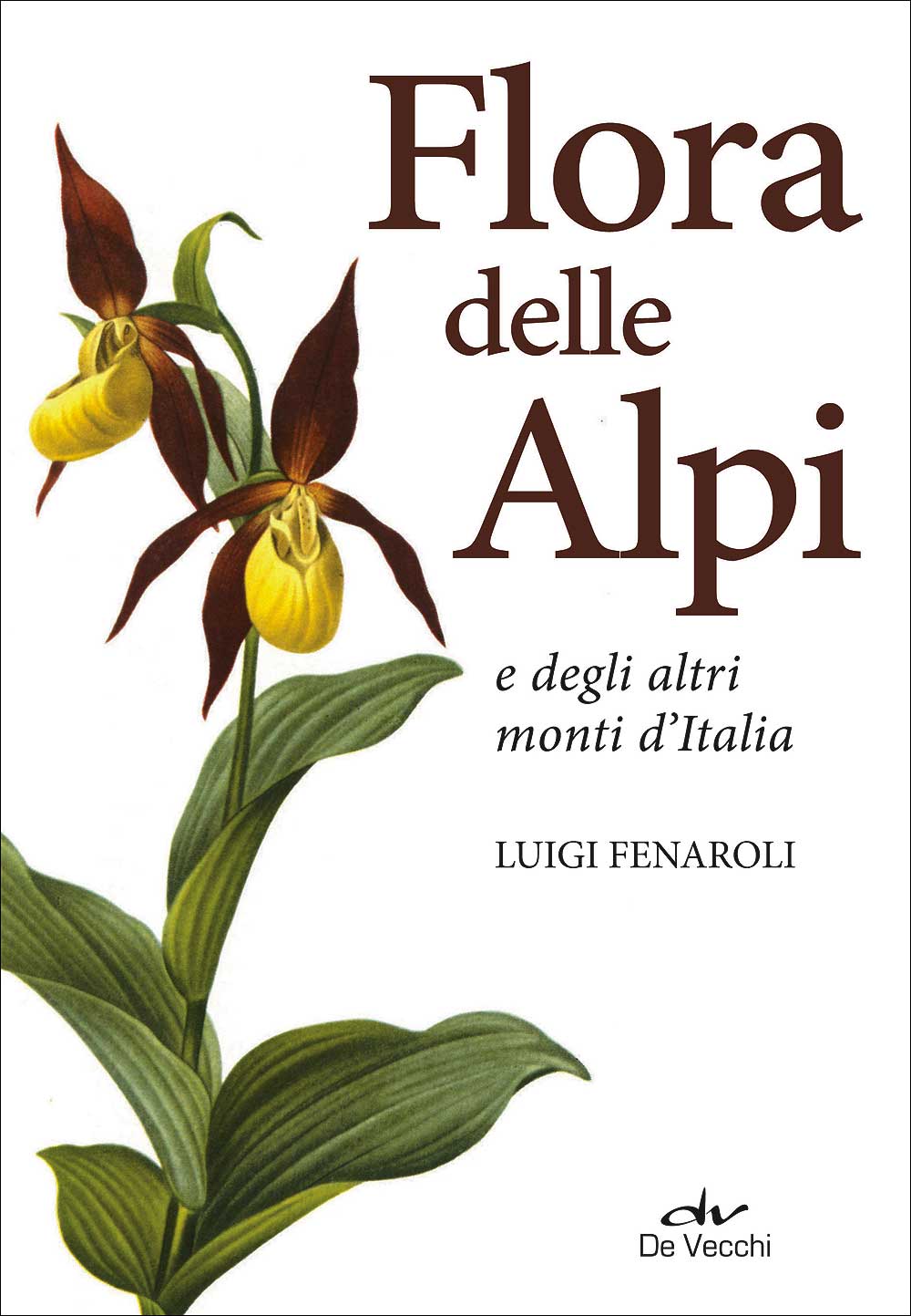 Flora delle Alpi e degli altri monti d’Italia