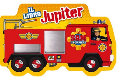 Sam il pompiere - Il Libro Jupiter