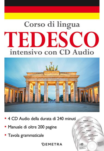 Corso di lingua Tedesco intensivo con CD Audio