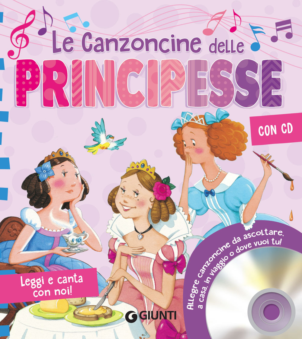 Le Canzoncine delle Principesse + CD