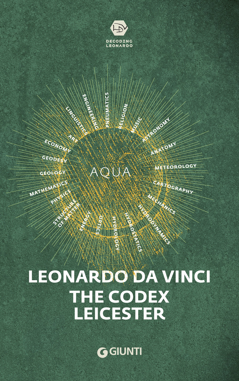 Leonardo da Vinci - The Codex Leicester