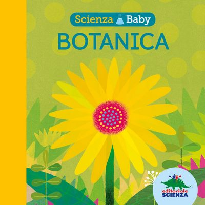 Scienza baby Botanica
