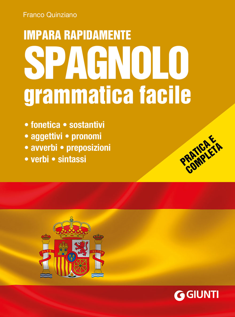 Spagnolo Grammatica Facile Giunti