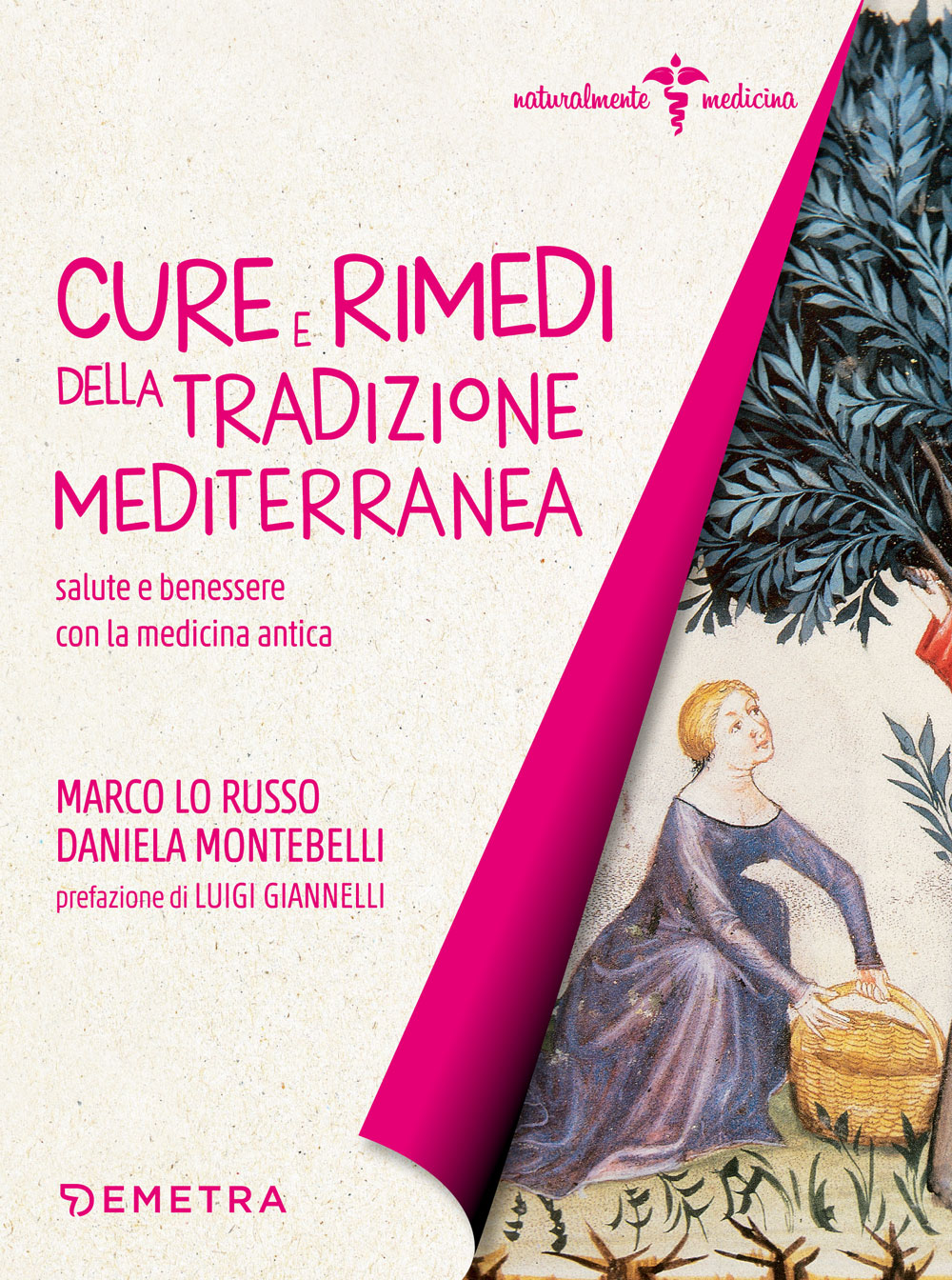 Cure e rimedi della tradizione mediterranea