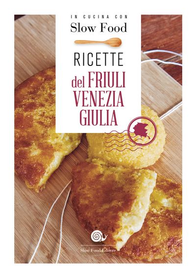 Ricette del Friuli Venezia Giulia
