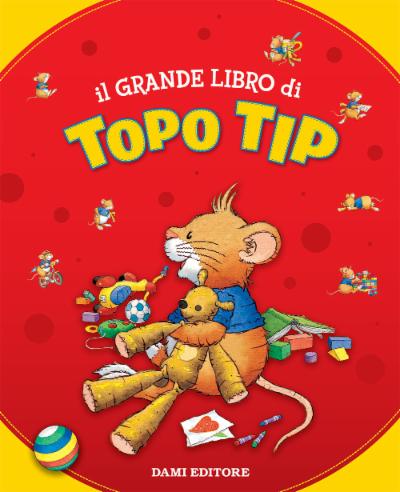 Il grande libro di Topo Tip