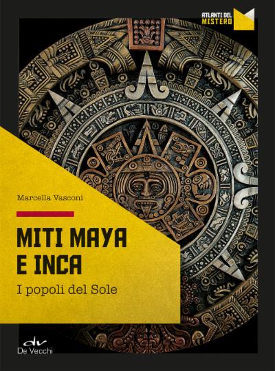 Miti Maya e Inca 