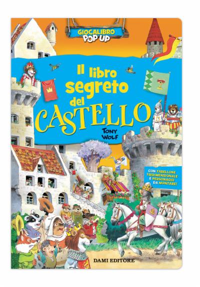Il libro segreto del Castello (con Pop-up centrale)
