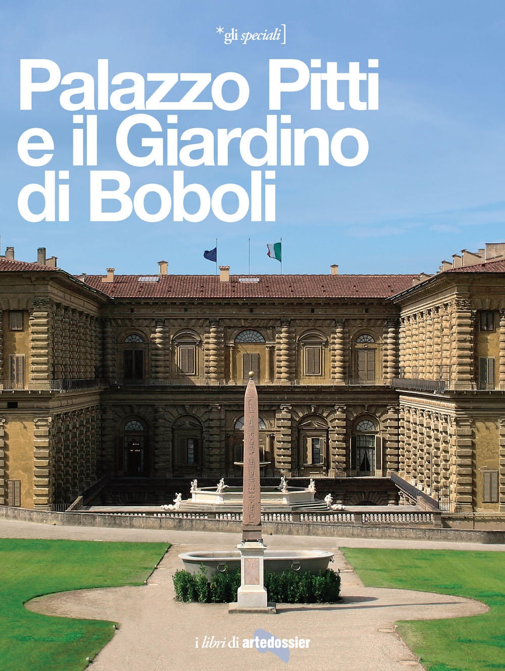 Palazzo Pitti e il Giardino di Boboli