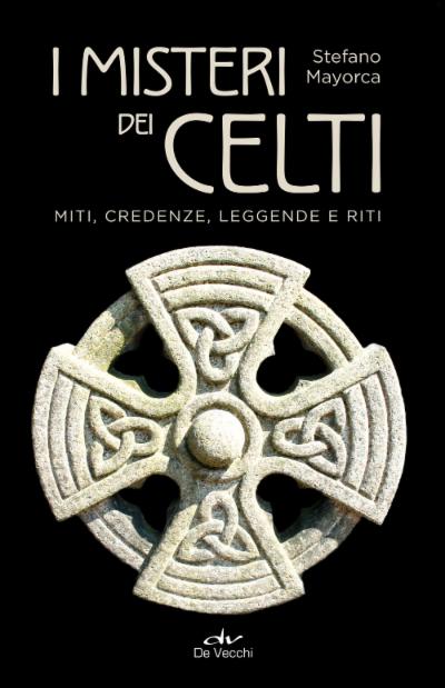 I misteri dei celti 