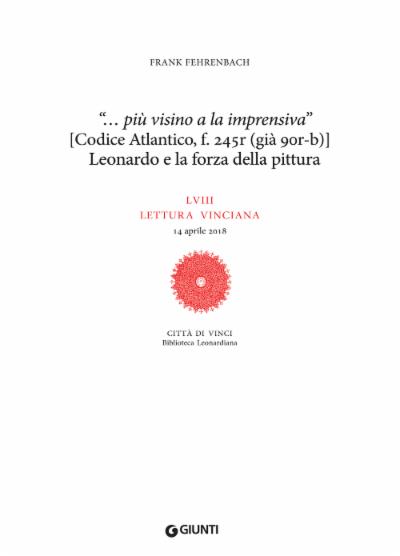 “… più visino ala inprensiva” (Codice Atlantico, f. 245r, già 90rb): Leonardo e la forza della pittura