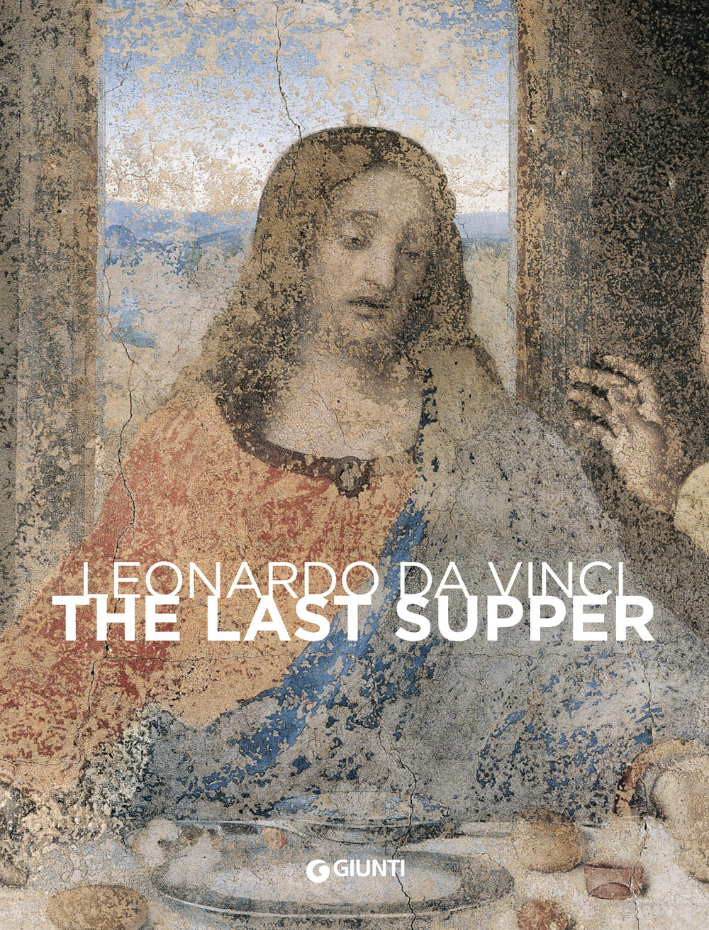 Leonardo da Vinci The last Supper