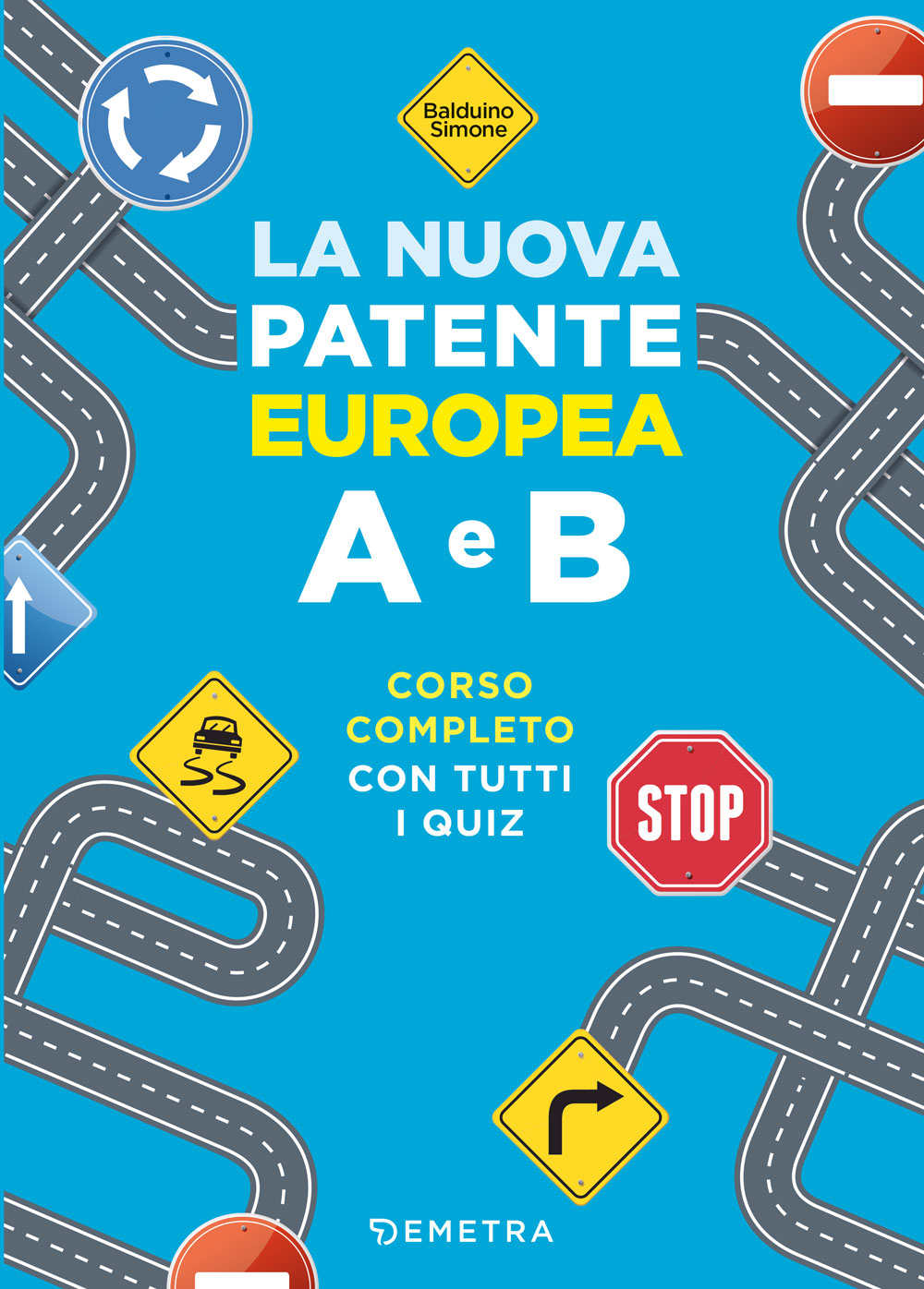 La Nuova Patente Europea A E B Giunti