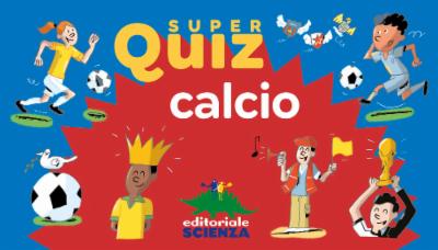 Super Quiz - Calcio
