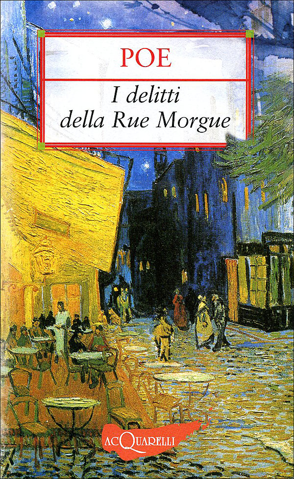 I delitti della Rue Morgue. Il mistero di Marie Rogêt