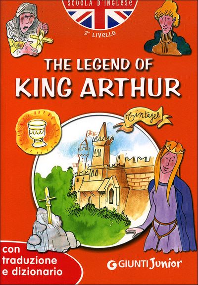 The legend of King Arthur