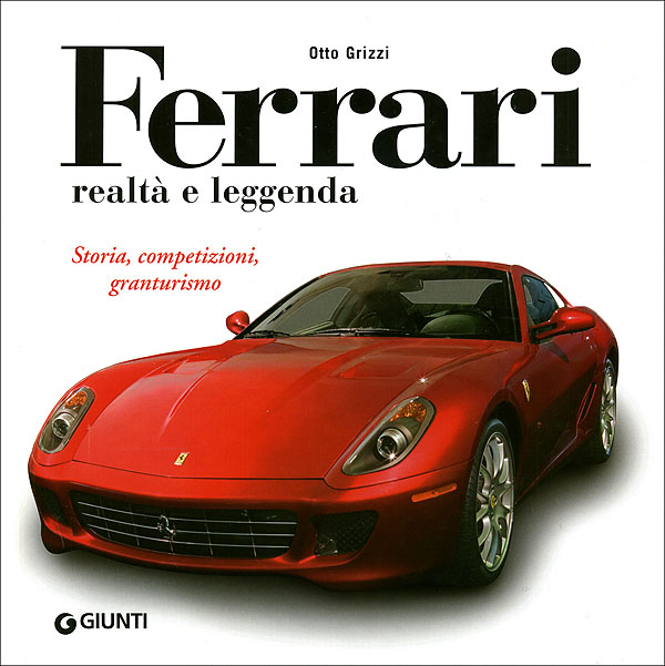 Ferrari realtà e leggenda