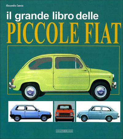 Il grande libro delle piccole Fiat