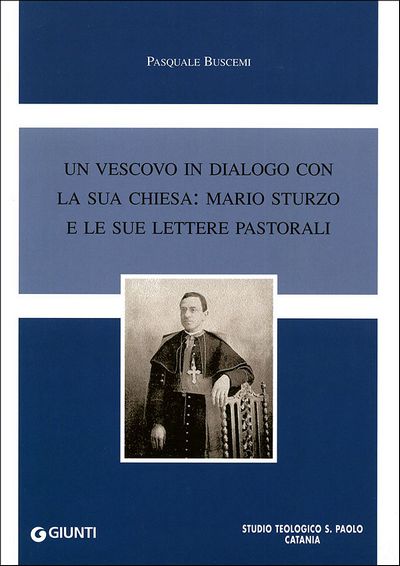 Un vescovo in dialogo con la sua chiesa: Mario Sturzo e le sue lettere pastorali
