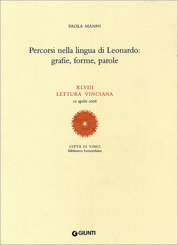 Percorsi nella lingua di Leonardo: grafie, forme, parole