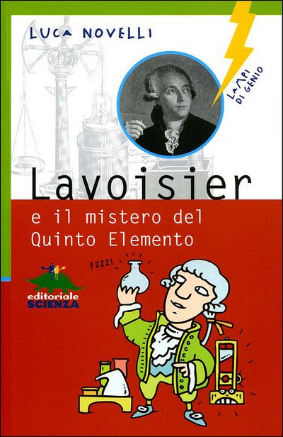 Lavoisier e il mistero del Quinto Elemento